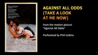 Against All Odds Take a Look at Me Now from the movie quotAgainst All Oddsquot  Phil Collins [upl. by Madlen]