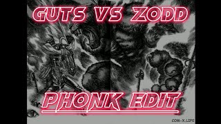 Guts VS Zodd Berserk Phonk Edit [upl. by Yditsahc286]