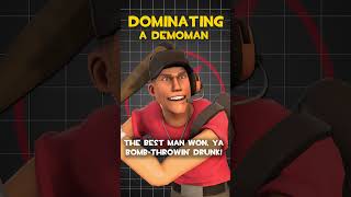 TF2 Scout Dominating a Demoman Voice Lines [upl. by Etana591]