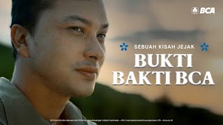 Kisah Jejak Bukti Bakti BCA [upl. by Monetta]