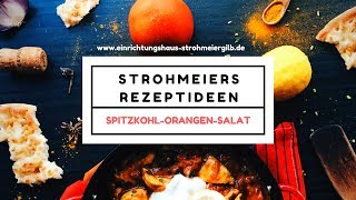 Strohmeier Gilb Küchenwelt I Strohmeiers Rezeptideen I SpitzkohlOrangenSalat [upl. by Ednarb]