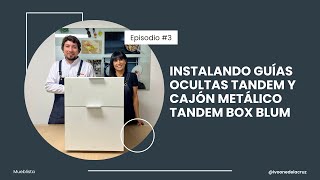 Ep3 Instalación de guías ocultas TANDEM y armado de cajones TANDEM BOX BLUM  Con MUEBLUM PERÚ [upl. by Aoht]