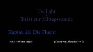 Twilight 2  Biss zur Mittagsstunde Hörbuch Kapitel 26 [upl. by Sowell]