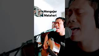 Ari Laso  Mengejar Matahari cover arilaso mengejarmatahari [upl. by Lleynod925]