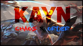 Chaos amp Order  Shadow Assassin Kayn Montage  League of Legends [upl. by Lrak]