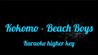 KokomoBeach boy higher key karaoke [upl. by Kiefer71]