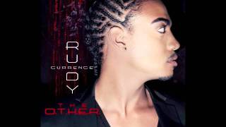 RUDY CURRENCE BRAND NEW SINGLE THE OTHER 2011 [upl. by Anomis]