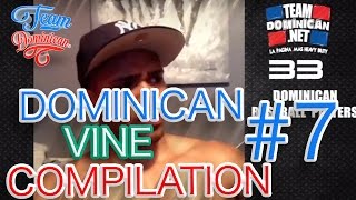 DOMINICAN VINE COMPILATION 7 TeamDominican [upl. by Anaujahs]