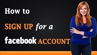 How to Sign Up for a Facebook Account [upl. by Atsylak]