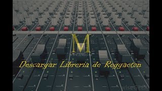 Libreria de reggaeton 2018 Gratis  Kicksnareloops [upl. by Newcomb]