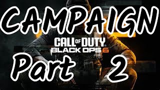 BLACK OPS 6 CAMPAIGN Most Wanted Part 2 blackops6 callofduty [upl. by Maiga]