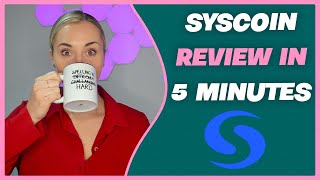 SYSCOIN Review in 5 Minutes [upl. by Athallia]