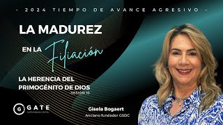 La Madurez en la filiación 10 La Herencia Del Primogénito De Dios Por Gisela Bogaert [upl. by Gurtner]