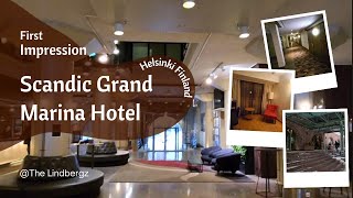 Scandic Grand Marina Hotel  First Impressions in Helsinki Finland [upl. by Yessydo]