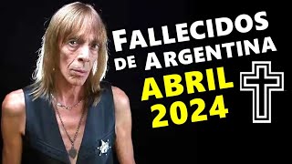 Figuras Fallecidas de Argentina en Abril del 2024 [upl. by Koval]