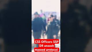 CSS Lady officers protocol  CSS Officers protocol in Pakistan [upl. by Minica]