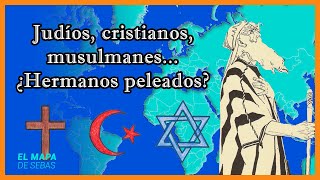 ☪️ ¿Qué son las RELIGIONES ABRAHÁMICAS ✡️ ✝️  El Mapa de Sebas [upl. by Aldous]