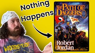 Nothing Happens in This Book  Path of Daggers Book Review [upl. by Sarazen286]