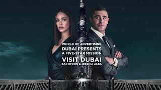 A FiveStar Mission  Visit Dubai  Zac Efron  Jessica Alba [upl. by Whitney]