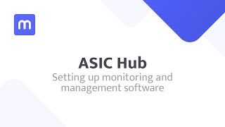 ASIC Hub  Setting up monitoring and management software [upl. by Yasibit]