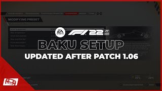 F1 22 Updated Baku Setup  Patch 106  107 [upl. by Myrah]