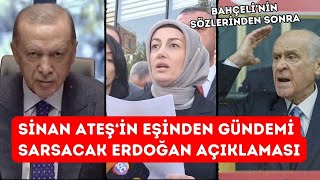 İPTAL EDİLDİ Sinan Ateş’in eşi Ayşe Ateş’ten gündemi sarsacak Erdoğan açıklaması [upl. by Samuel]