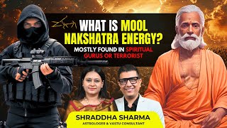 Energies of Mool Nakshatra  Gurus Terrorist Black Hole Energy  ft Shraddha Sharma  Ysr Podcast [upl. by Phelia]