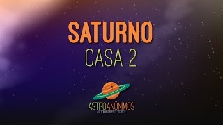 Saturno na casa 2 os valores  ASTRO ANÔNIMOS [upl. by Annaeel469]