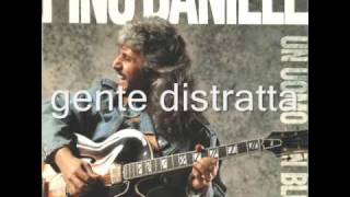 pino daniele gente distratta [upl. by Yehs]