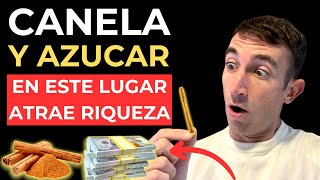 Canela y Azúcar En ESTE Lugar Atrae RIQUEZA Rápidamente ¡APRENDE YA  Sabiduria Budista [upl. by Sharline]