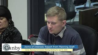 Canby Planning Commission Work Session and Regular Meeting for April 8 2024 [upl. by Borg]