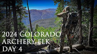 2024 Colorado Elk Day 4 quotRealityquot [upl. by Tav33]