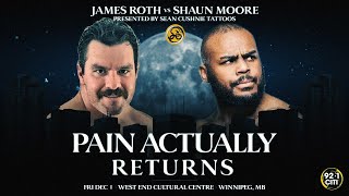 James Roth vs Shaun Moore  WPW PAIN ACTUALLY RETURNS [upl. by Wayne]