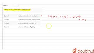 Diethyl ether is obtained by the reaction by the reaction of [upl. by Suiram]