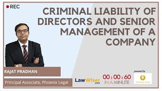 Criminal Liability of Directors and Senior Management of a Company  InAMinute  LawWiser [upl. by Ayikahs]