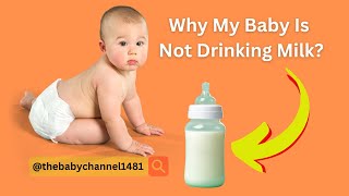 Why My Baby Is Not Drinking Milk [upl. by Shulamith]