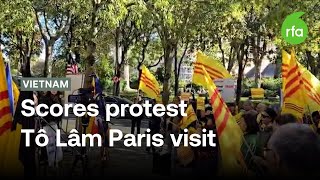 Scores protest Vietnam President Tô Lâm’s visit to Paris  Radio Free Asia RFA [upl. by Rizzi]