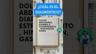 👨‍⚕️Diagnostica Dolor abdominal diarrea o estreñimiento hinchazón gases [upl. by Dolloff962]