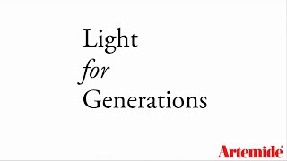 Artemide Light for Generations [upl. by Edyaw]