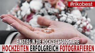 Hochzeitsfotografie Tipps  Deine erste Hochzeit erfolgreich fotografieren ein Leitfaden von AZ [upl. by Farkas245]