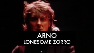 Arno  Lonesome Zorro Clip Officiel [upl. by Kreit468]