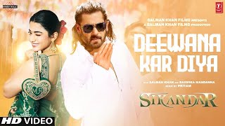 Sikander Song  Deewana  Salman Khan  Rashmika Mandanna  Sikander Movie Trailer  Update [upl. by Cantone]