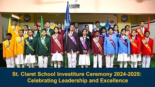 St Claret School Investiture Ceremony 20242025 Celebrating Leadership and Excellence [upl. by Nebeur336]