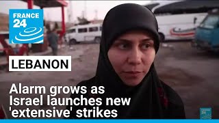 Alarm grows as Israel launches new extensive strikes on Lebanon • FRANCE 24 English [upl. by Bannister]