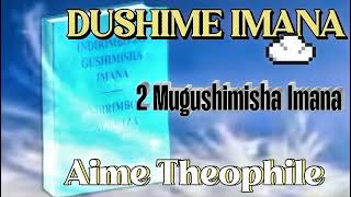 🇷🇼🇧🇮✔ DUSHIME IMANA indirimbo ya 2 mu gushimisha Imana Ihamwe na Aime wo muri chosen Generation [upl. by Leeban]