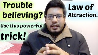 Powerful Law of Attraction Technique  Use This When You Are Unable To Believe [upl. by Sylvan]