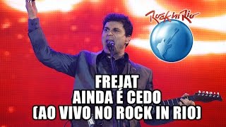 Frejat  Ainda é cedo Legião Urbana Cover Ao Vivo no Rock in Rio [upl. by Gretchen218]