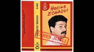 Hocine Chaoui A3  لوشام يا لوشام [upl. by Melva40]