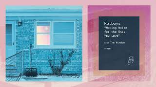 quotMaking Noise for the Ones You Lovequot by Ratboys [upl. by Marb]