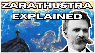 Nietzsches Zarathustra Explained A Video for Everyone and No One Full analysis [upl. by Tiersten998]